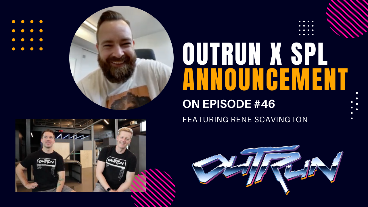 Outrun Show EP. #46 | Announcing the Outrun Open x SPL Parkour Competition: Skill Speed Style